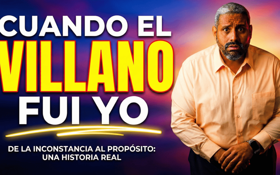 Cuando el villano fui yo